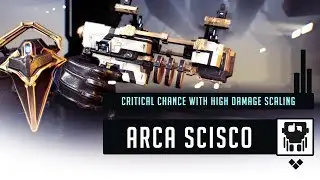 Warframe: Сборка и обзор ARCA SCISCO