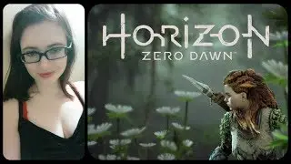 Let&lsquo;s Play Horizon Zero Dawn and Get Ready for The Frozen Wilds Part 1 With SailorGamer