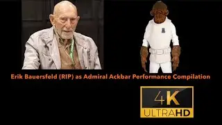 ERIK BAUERSFELD (RIP) AS ADMIRAL ACKBAR PERFORMANCE COMPILATION