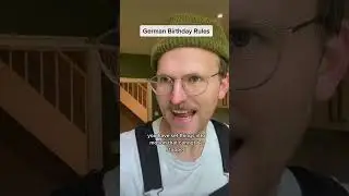 GERMAN BIRTHDAY RULES &bull; #germany #comedy