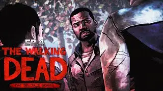 СПАСЕНИЯ НЕ БУДЕТ - The Walking Dead: TellTale Definitive Series [1 СЕЗОН, ЭПИЗОД 4]