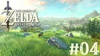 The Legend of Zelda Breath of the Wild ~ Episode 4: Exploring the Plateau!