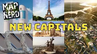 NEW CAPITALS: All the new capitals being built right now!