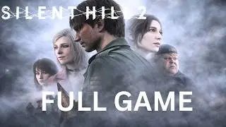 Silent Hill 2 Remake FULL GAME Walkthrough | PC ULTRA 60FPS No Commentary