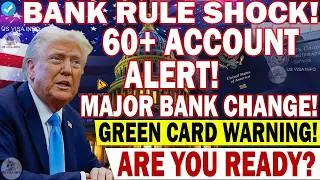 ⚠️ New 2026 Bank Regulation Hits Over 60s & Green Card Holders &ndash; Are You Ready