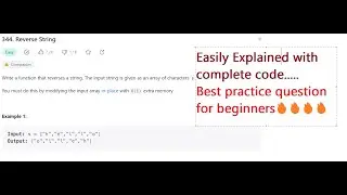 Reverse a string || Easily Explained with complete code.....Best practice question for beginners🔥🔥🔥🔥