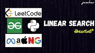 LINEAR SEARCH algorithm in PYTHON in TELUGU | Easy Explanation