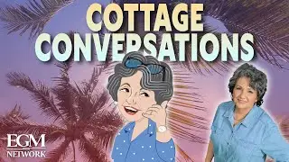 Cottage Conversations - 