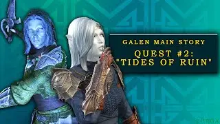 Tides of Ruin | Galen Main Story | Quest 2 | Firesong DLC | Update 36 | ESO