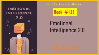 Emotional Intelligence 2.0 | Audio #book126