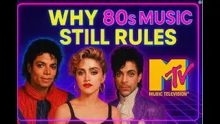 Why 80s Music Still Rules | How the 1980s Changed Music Forever