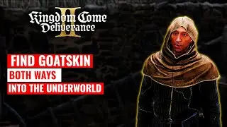 Find Goatskin Both Ways &ndash; Into The Underworld Quest Guide | Kingdom Come Deliverance 2 (KCD2)