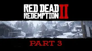 Прохождение Red Dead Redemption 2, часть 3 (4K)