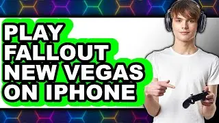 How to Play Fallout New Vegas on iPhone 2025 - Easy Guide