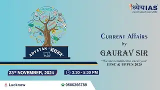 Lecture 16: Current Affairs Based PROGRAMME by Gaurav Sir | अद्यतन | ADYATAN | Call at 9506256789