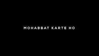 Filhaal 2 Mohabbat &times; Jitni Dafa - Mashup Song Status 💫 Lofi Mix | Black Screen Lyrics Status