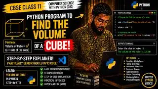 Python program to find the volume of a cube | CBSE Class 11 CS 083