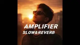 Amplifier new viral song slow & Reverb #music #viral #song @official_music4k 