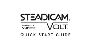 Steadicam Volt - Quick Start Guide