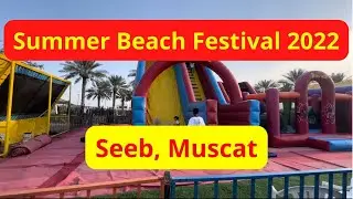 Summer Beach Festival Seeb / Seeb beach festival / Muscat / Sultanate of Oman