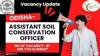 OPSC Assistant Soil Conservation Officer Vacancy - Eligibility and Requirements Explained!