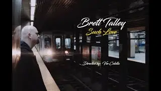 Brett Talley - Such Love / BMPCC 4K & BMPCC 6K Music Video #bmpcc4k #bmpcc6k