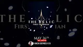 The Relic : First Guardian - Official 'A New Fate' Release Date Trailer (May 26, 2026)