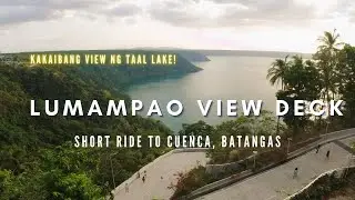Lumampao Viewdeck - Short ride sa malapit!  | Cuenca Batangas | Short ride | Taal Lake | Bikewander