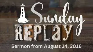 Greater Galilee Missionary Baptist Church Sunday Service REPLAY 8/14/2016