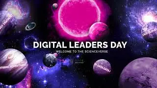 Digital Leaders Day: &iexcl;Bienvenido al Scienceverse! 🚀