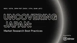 Uncovering Japan: Market Research Best Practices