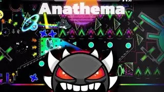 Anathema Showcase GD (Top 11 Extreme Demon)
