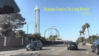 Orange County to Long Beach, California 4K60 HDR Road Trip