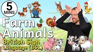 Let's Learn BSL - Farm Animals | British Sign Language | BSL for Kids