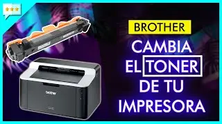 C&oacute;mo CAMBIAR el TONER de una Impresora Brother 🖨️