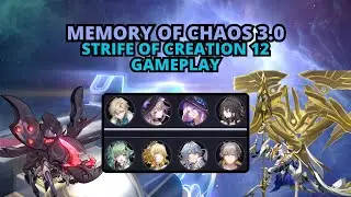 Honkai: Star Rail Memory of Chaos 12(Strife of Creation) Gameplay - 3.0