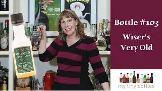 My Tiny Bottles: Wiser's Very Old - History in Grandma's Dusty Mini Liquor Botttles