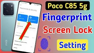 Poco 85 5G fingerprint sensor settings | How to lock fingerprint in Poco C85 5G