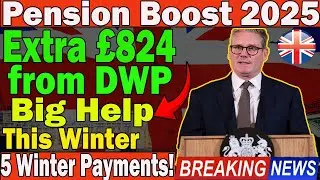 DWP Announces &pound;824 Winter Help for Pensioners &ndash; 5 Payments Available