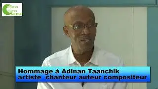 Hommage à Adinan Taanchik artiste, chanteur, auteur, compositeur