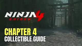 Ninja Gaiden 4 Chapter 4 All Collectible Locations - 100% Guide