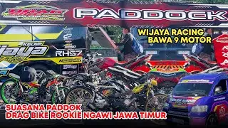 SUPER SERU‼️ SUASANA PADDOCK DRAG BIKE NGAWI 2025