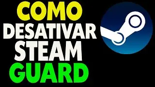 Como Desativar o Steam Guard