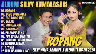 Album Silvy Kumalasari Feat Sadewok || ROPANG - TAMU UNDANGAN - Campursari Full Album Terbaru 2025