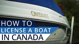How Do You License a Boat in Canada