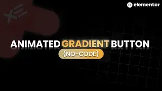 Create Animate Gradient Buttons in Elementor (No Code)