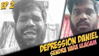 Depression Daniel | Sendra vara ulagam Ep 2 | TempleMonkeysTV