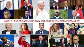 World Leaders Speaking English Part 2 - Non Native Speakers