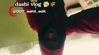 Dashi vlog 🥱🌾✔️ instagram id @007_sahil_adit   follow me #beawar #vlogger #trendingshorts 