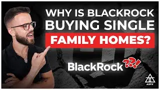 Why Is Blackrock Buying Single Family Homes?
